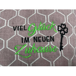 Stickdatei - Viel Glück im neuen zuhause